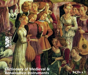 C 9705/6  DICTIONARY OF MEDIEVAL & RENAISSANCE INSTRUMENTS (2 CDs) [13,99 Euro]
