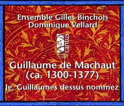 C 9804/6 Machaut: Je, Guillaumes (3 Cds)